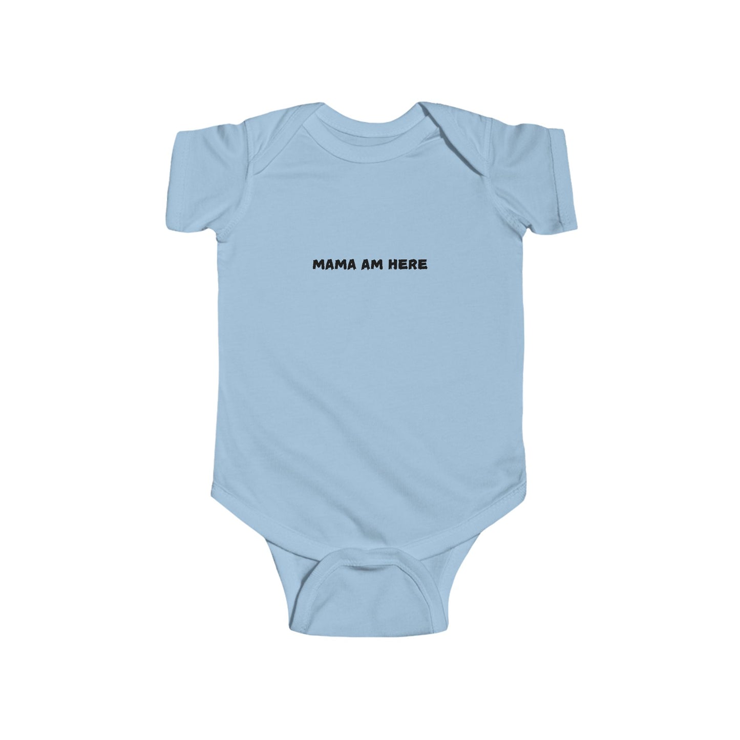 Cute Infant Bodysuit with 'MAMA AM HERE' Text, HELLO PAPA, Newborn Gift, Baby Shower Outfit, Comfortable Baby Wear, Adorable Baby Clothes